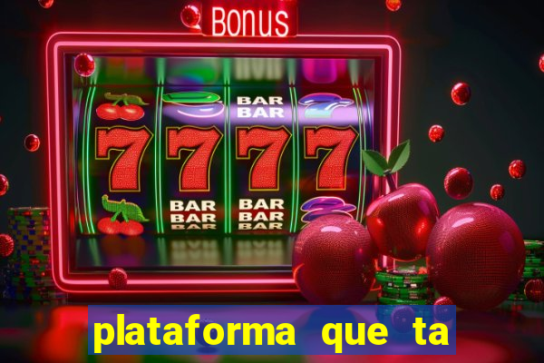 plataforma que ta pagando bem hoje